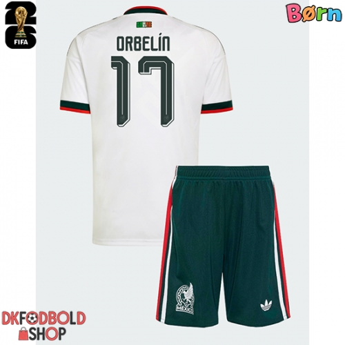 Mexico Orbelin Pineda #17 Udebanesæt Børn VM 2026 Kort ærmer (+ korte bukser)